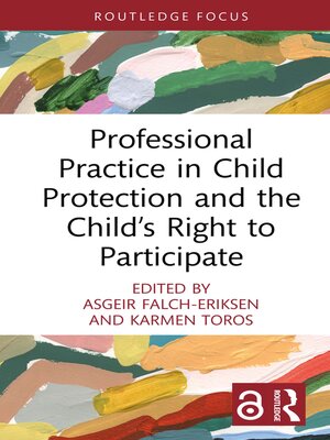 cover image of Professional Practice in Child Protection and the Child's Right to Participate